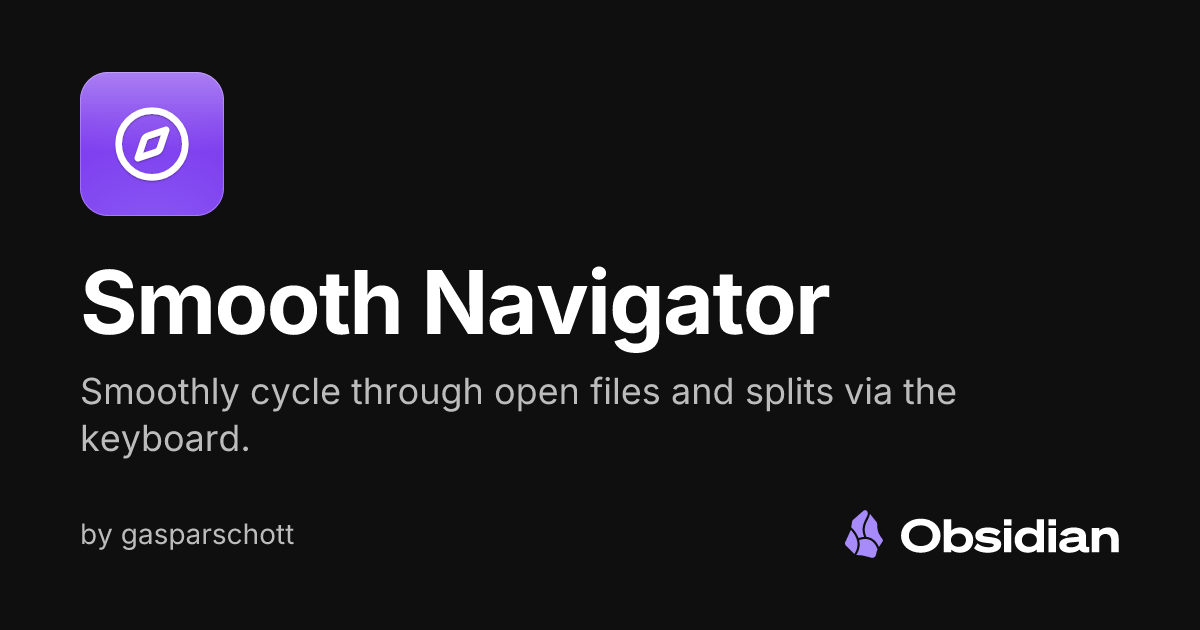 Smooth Navigator - Obsidian Plugin