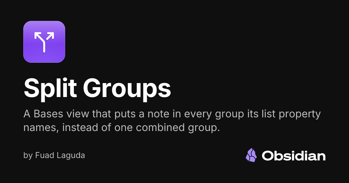 Split Groups - Obsidian Plugin