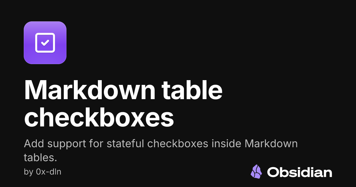 Markdown table checkboxes - Obsidian Plugin