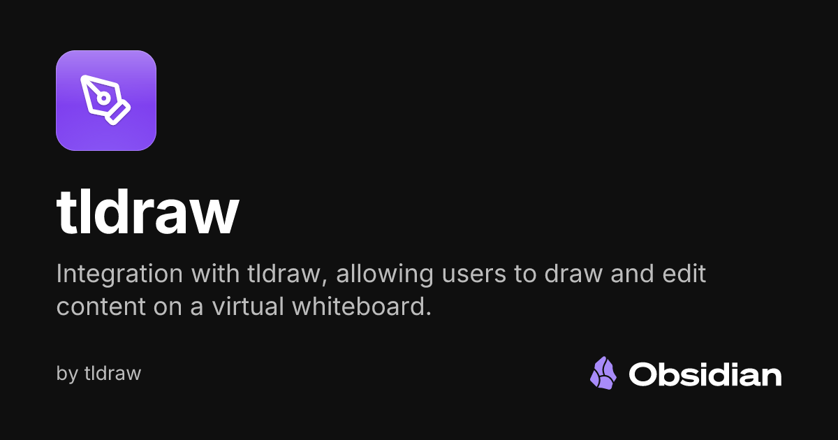 tldraw - Obsidian Plugin