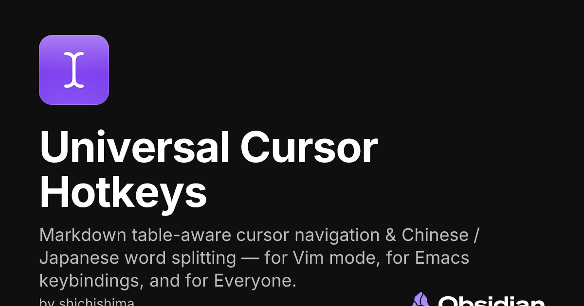Universal Cursor Hotkeys - Obsidian Plugin