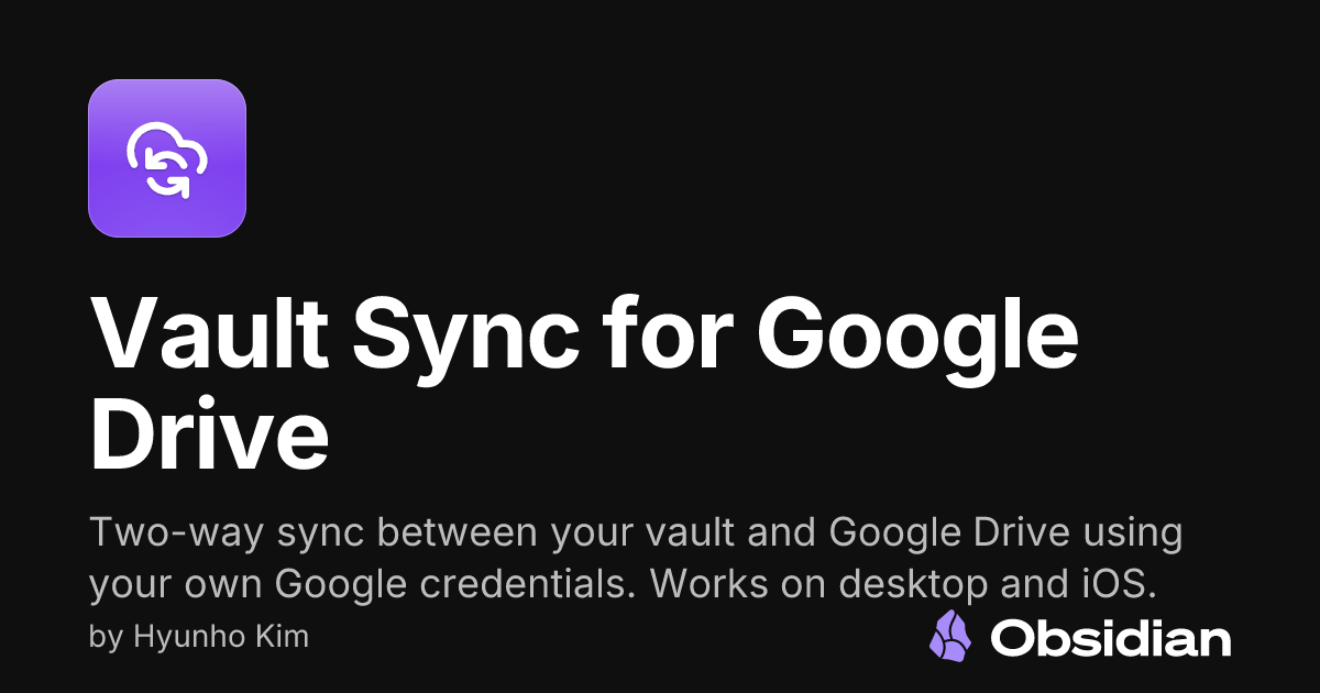 Vault Sync for Google Drive - Obsidian Plugin
