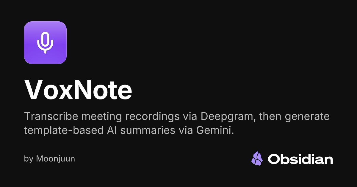 VoxNote - Obsidian Plugin