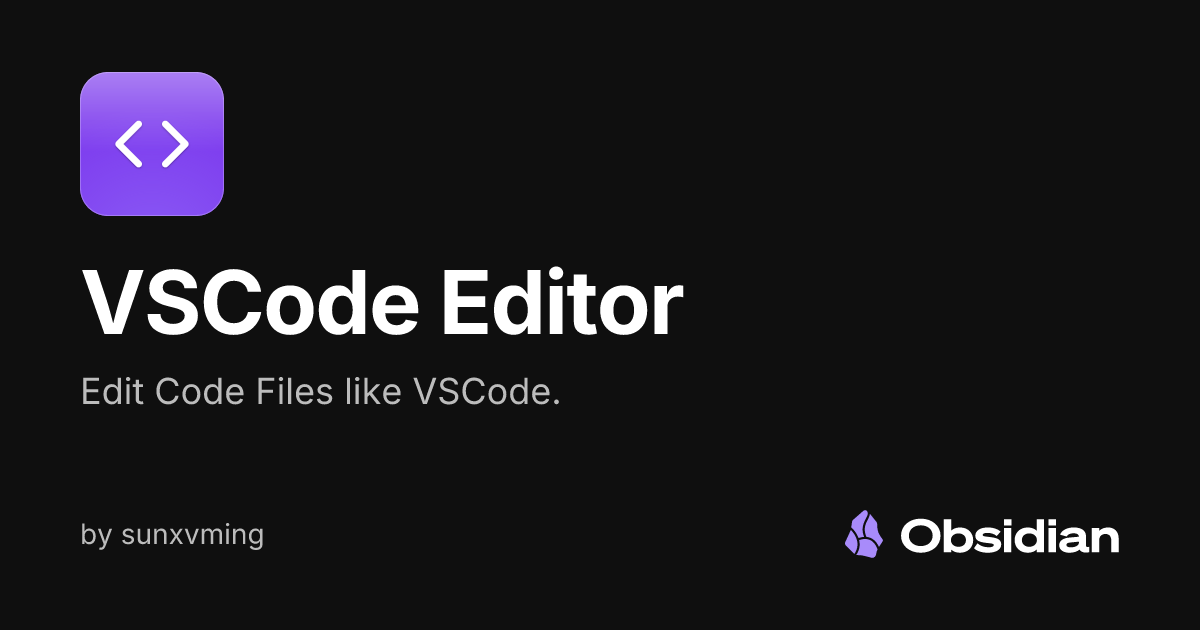 VSCode Editor - Obsidian Plugin