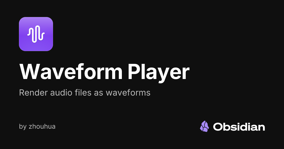 Waveform Player - Obsidian Plugin
