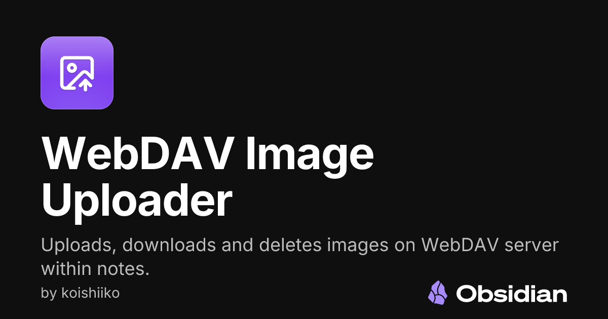 WebDAV Image Uploader - Obsidian Plugin