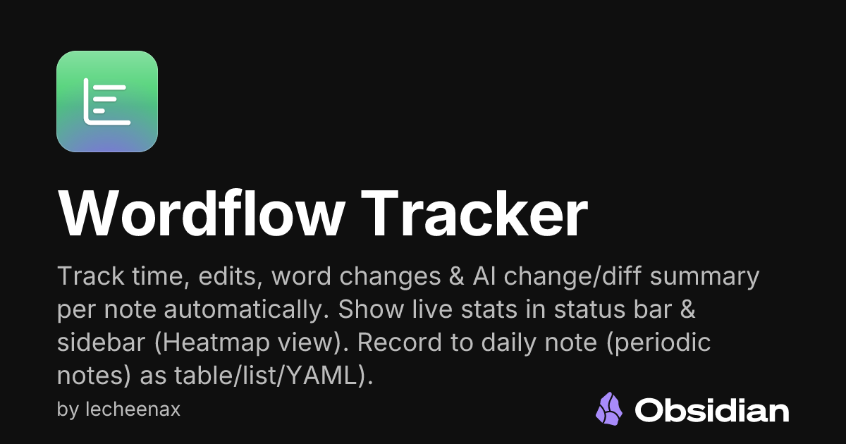 Wordflow Tracker - Obsidian Plugin